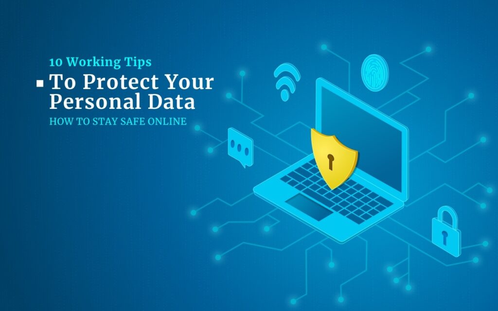 10 Ways to Protect Your Personal Data
