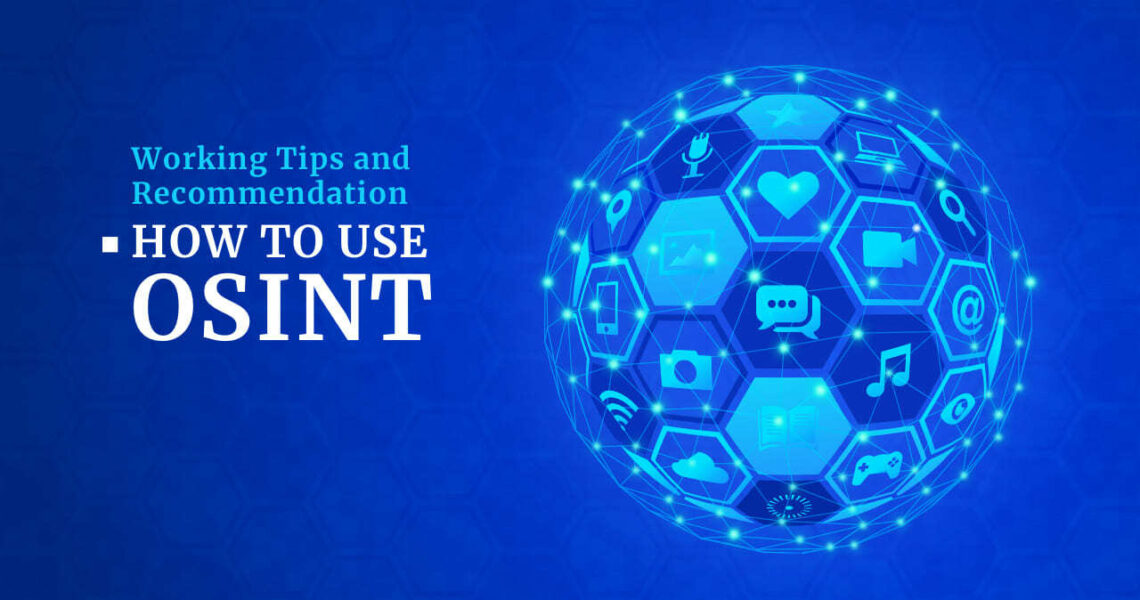 Working Tips And Recommendation: How To Use OSINT – Gridinsoft Blogs