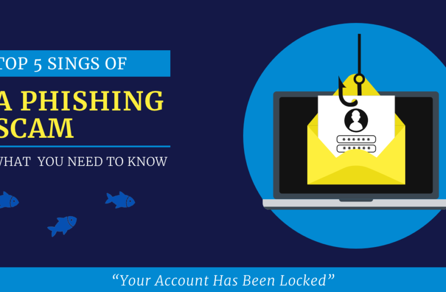 “Your Account Has Been Locked”: Top 5 Signs of a Phishing Scam
