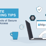 Remote working tips: Key Aspects of Secure Remote Access