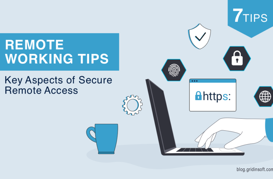 Remote working tips: Key Aspects of Secure Remote Access
