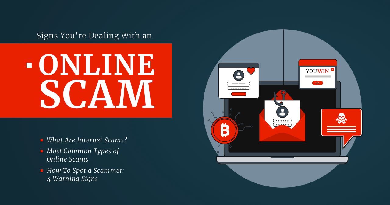 Signs You're Dealing With an Online Scam