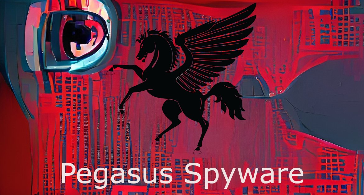 What is Pegasus spyware?