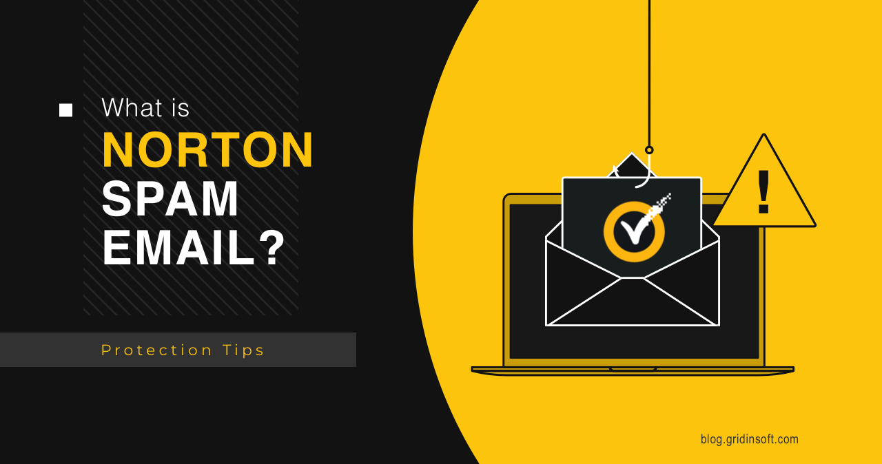 Norton Scam Email - Is It Dangerous?