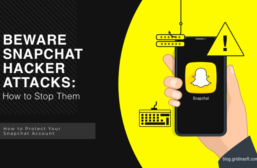 Beware Snapchat Hacker Attacks: How to Stop Them