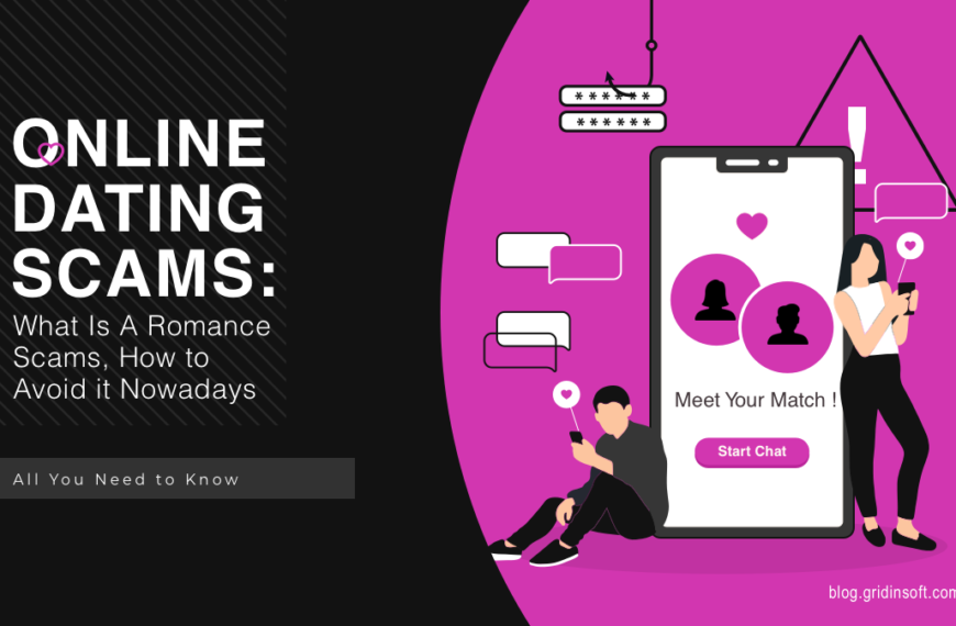 Online Dating Scams: What Is A Romance Scams, How to Avoid it Nowadays
