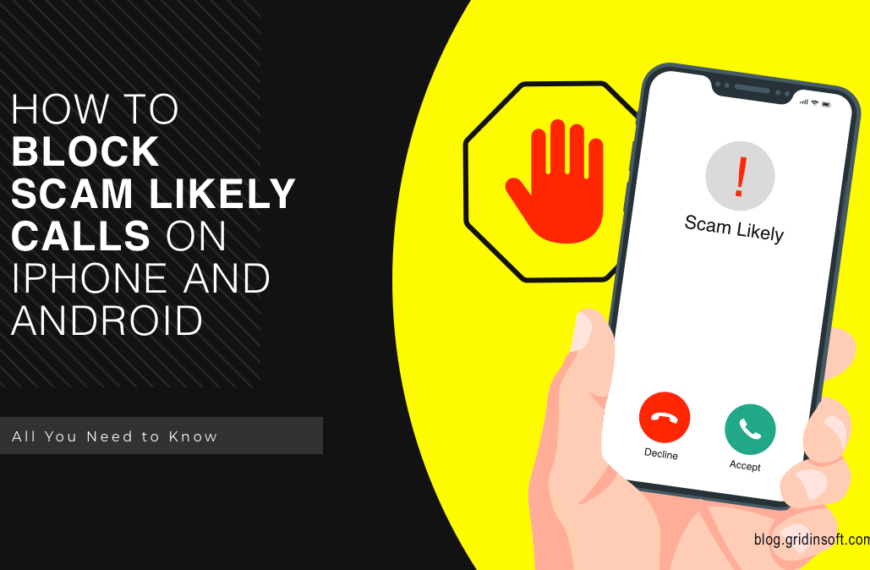 How to Block Scam Likely Calls on iPhone and Android