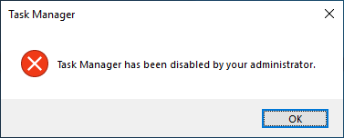 Task Manager has been disabled by your administrator.