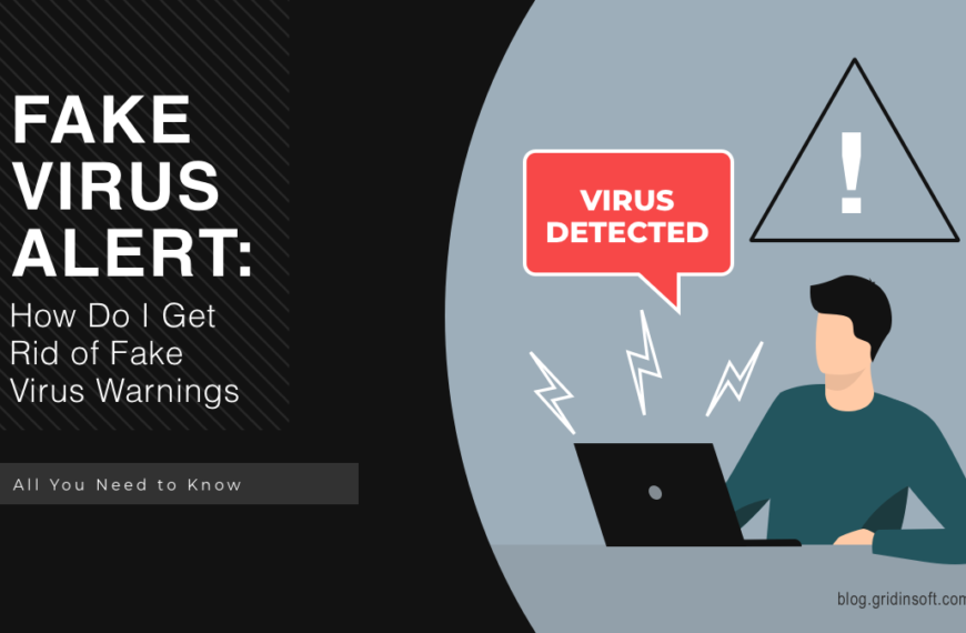 Fake Virus Alert - How to Remove Them?