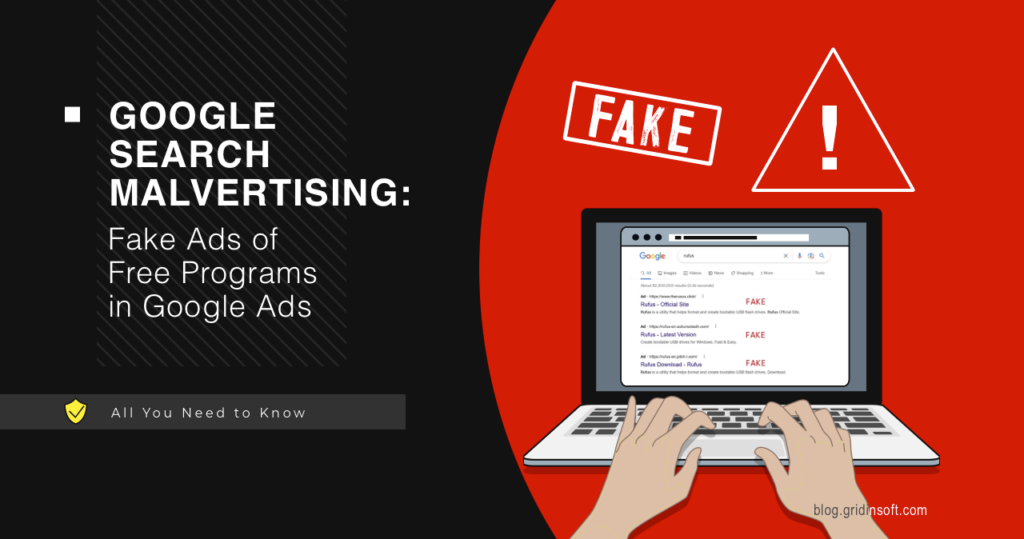Google Search Malvertising: Fake Ads of Free Programs in Google Ads