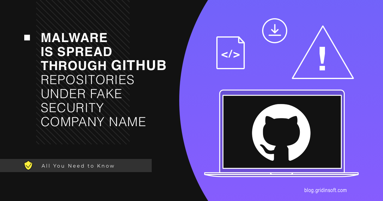 Fake security company is spreading malware through GitHub