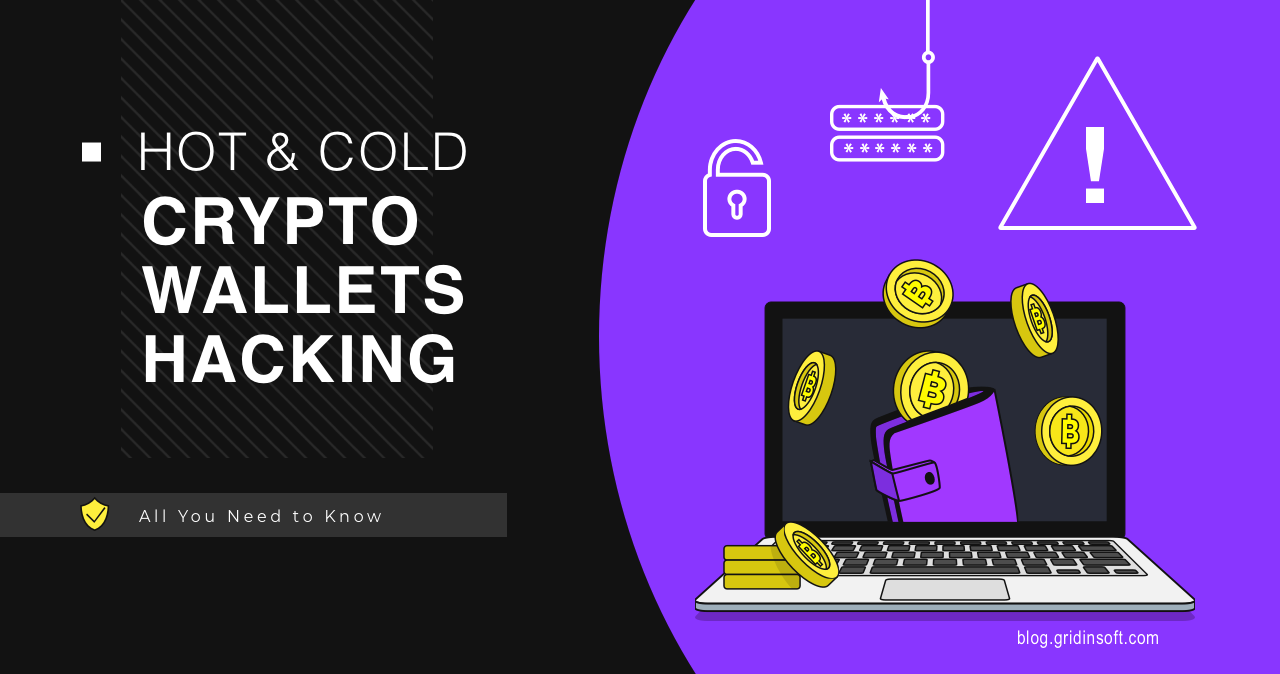 Cryptocurrency Scams Aim Hot and Cold Wallets At Once