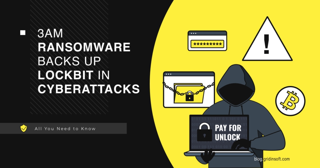 3AM Ransomware Backs Up LockBit In Cyberattacks