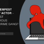 GS Blog banner Octo Tempest Threat Actor – The Most Dangerous Cybercrime Gang Octo Tempest Threat Actor – The Most Dangerous Cybercrime Gang 1280x674 Octo Tempest Threat Actor – The Most Dangerous Cybercrime Gang?