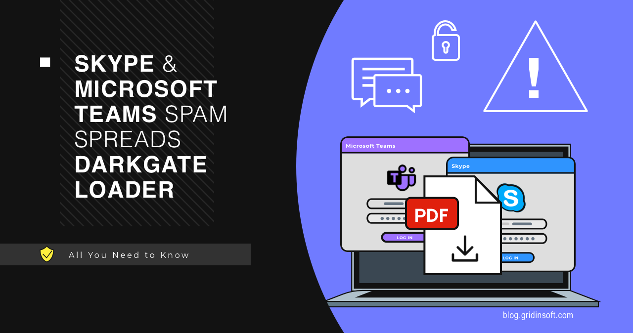 DarkGate Loader Spreads Via Spam in Microsoft Teams and Skype