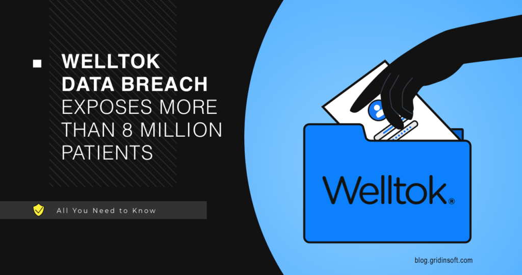 Welltok Data Breach Exposes More Than 8 million Patients