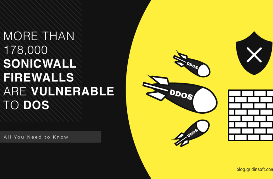 SonicWall API vulnerability has left 178,000 firewalls vulnerable to attacks.