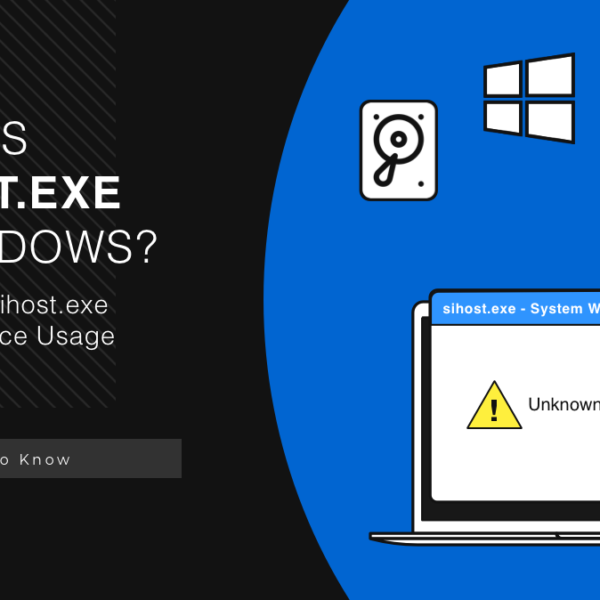 Sihost.exe – What is It? Troubleshooting in Windows 10/11