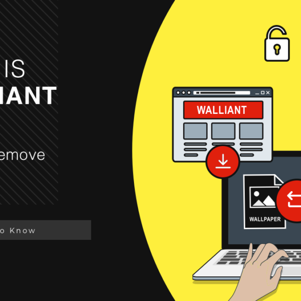 What is Walliant? Virus Removal