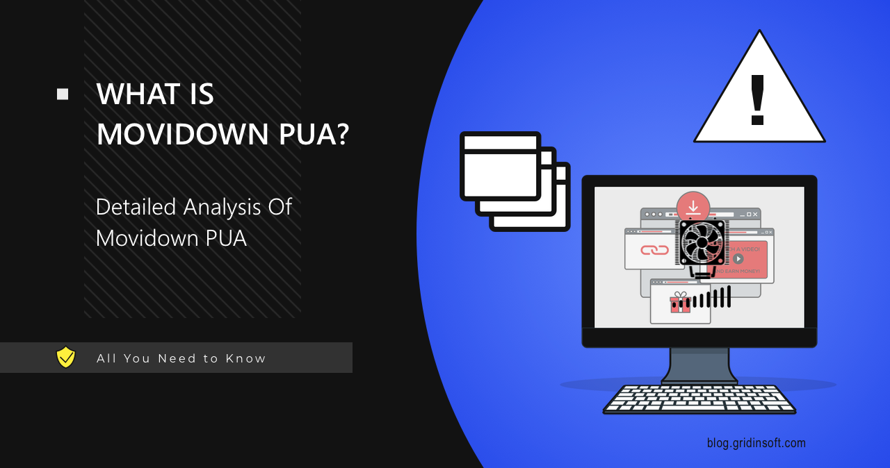 What is Movidown PUA? Detailed Analysis