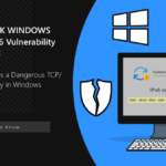 Windows TCP/IP RCE Vulnerability Impacts All Systems with IPv6 Enabled