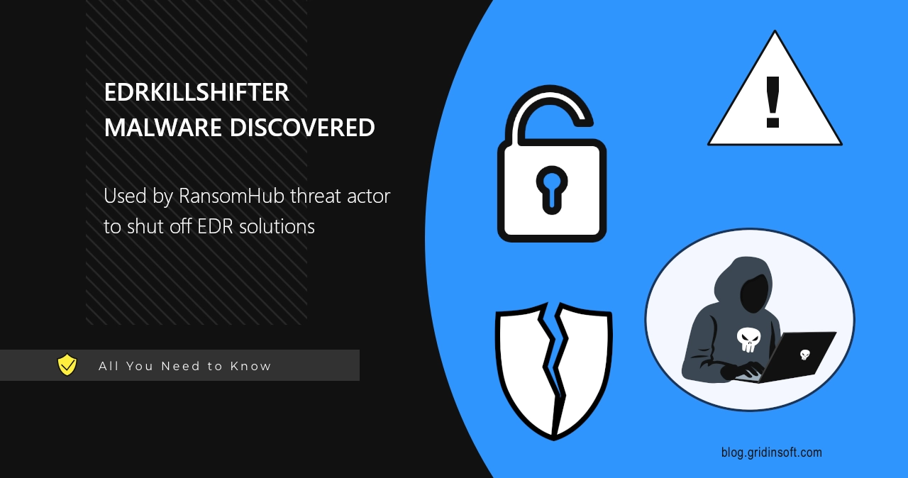 EDRKillShifter Malware Discovered, Used by RansomHub Gang