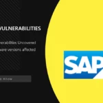 SAP Releases Fixes for 17 Vulnerabilities, 2 Critical Flaws