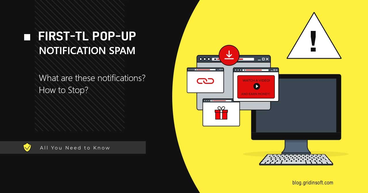 First-tl Pop-Up Notification Virus - How to Remove?