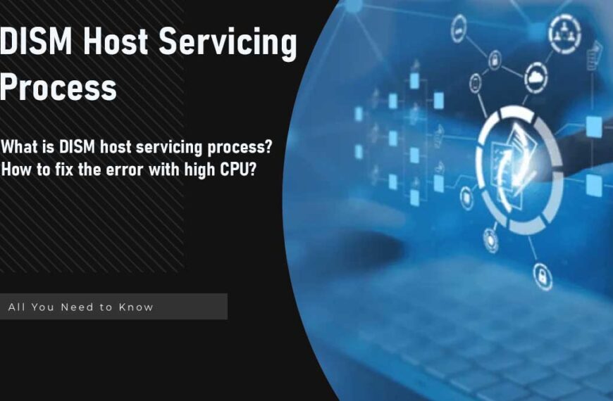 DISM Host Servicing Process High CPU Usage