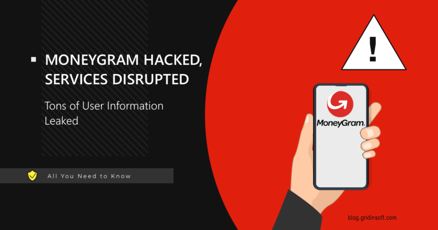 MoneyGram Hacked, Massive Data Leak Reported