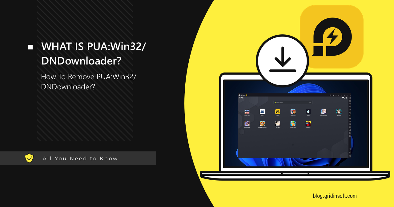 What is PUA:Win32/DNDownloader?