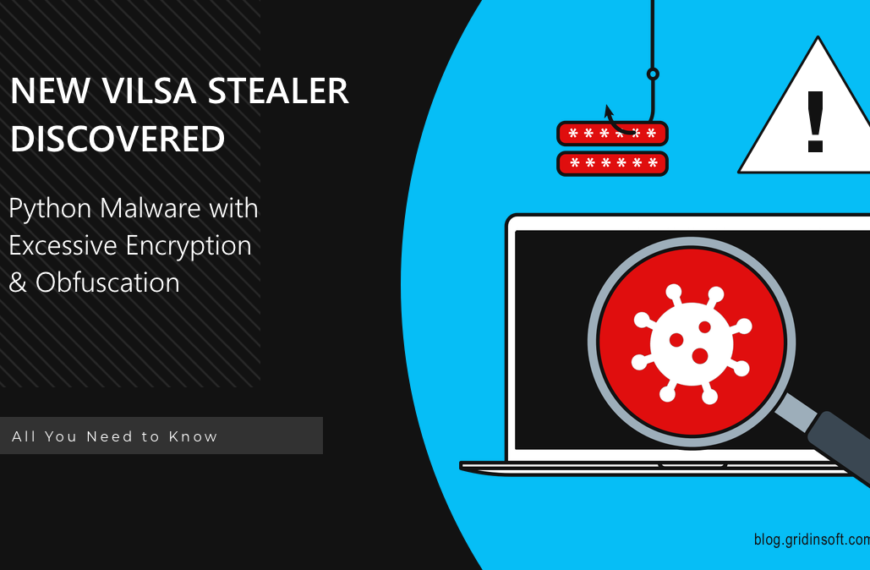 Vilsa Stealer Discovered, Uses Heavy Encryption for Detection Evasion