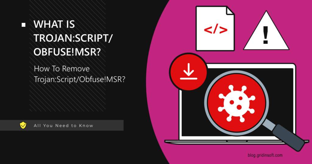 Trojan:Script/Obfuse!MSR