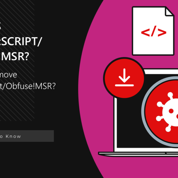 What is Trojan:Script/Obfuse!MSR?