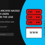 Internet Archive Hacked, Massive User Database Stolen by Hackers