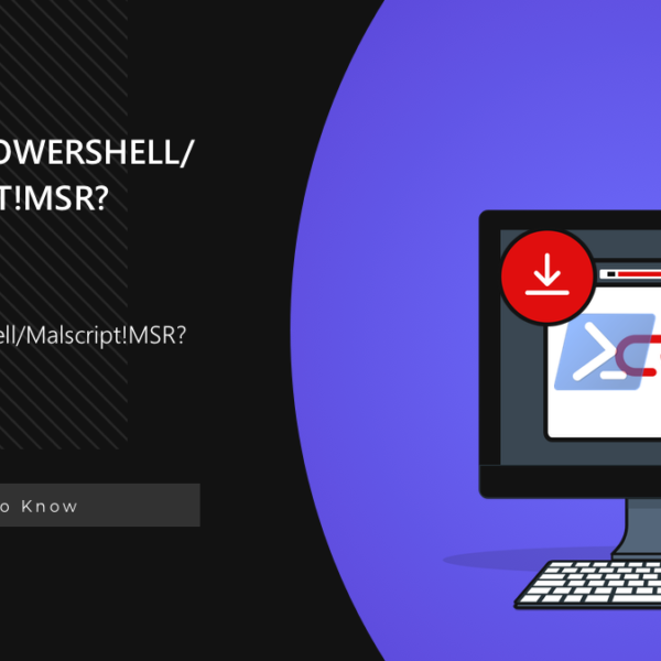 What is Trojan:PowerShell/Malscript!MSR? Removal Guide