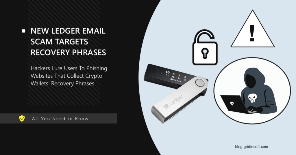 New Ledger Phishing Campaign Targets Recovery Phrases