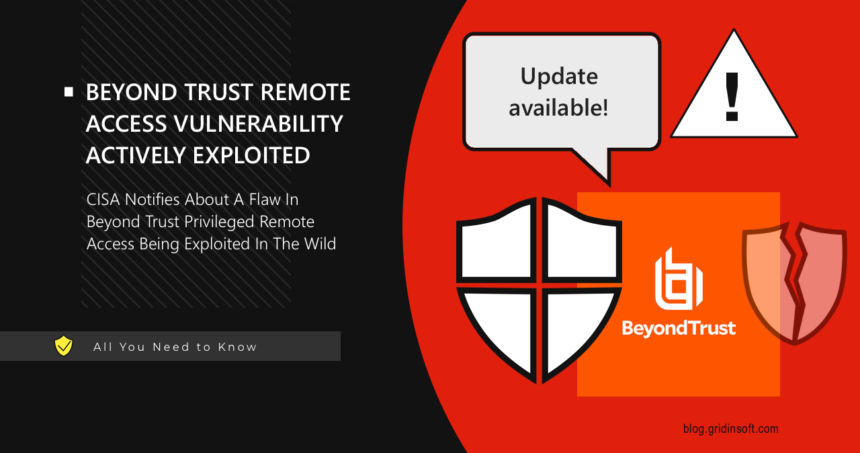 BeyondTrust Critical Flaw Actively Exploited, CISA Warns