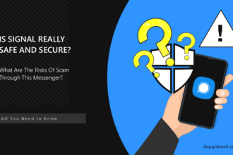 Is Signal App Safe Top 4 Signal Scams to be Aware About