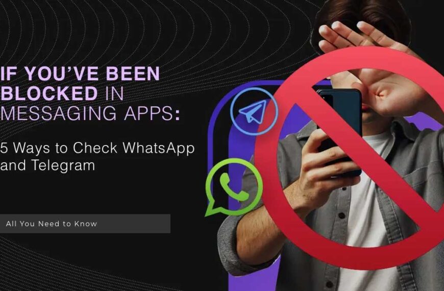 If You Have Been Blocked in Messaging Apps