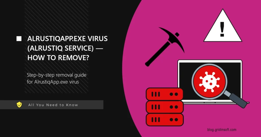 AlrustiqApp.exe Virus (Alrustiq Service)