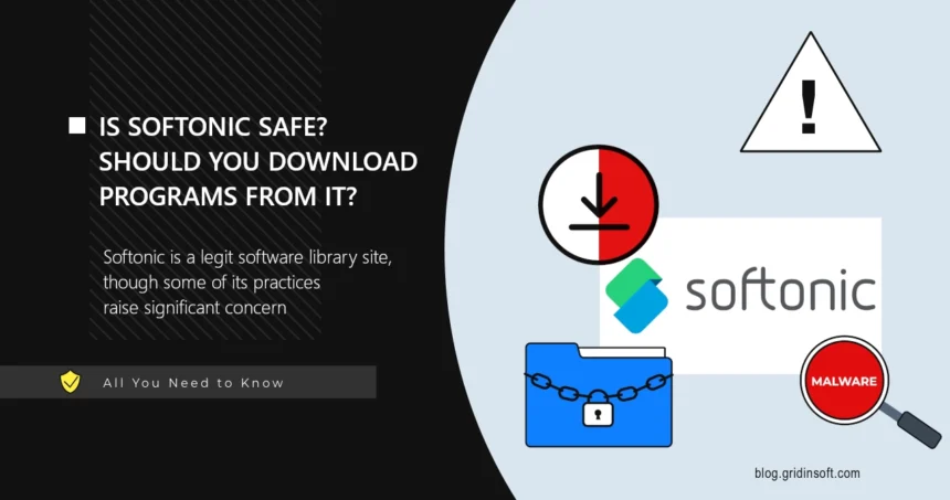 Is Softonic Website Safe to Download Software From?