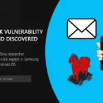 Zero-Click Exploit Targeting Samsung S23 and S24 Smartphones Discovered, Patch Now