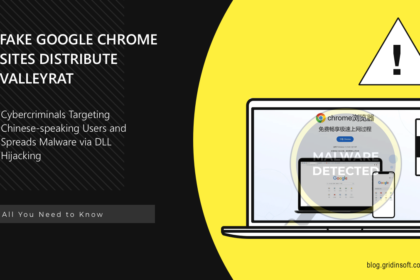 Fake Google Chrome Sites Distribute ValleyRAT Malware, Using DLL Hijacking