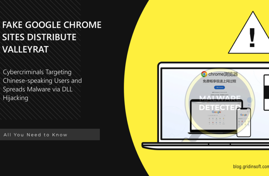 Fake Google Chrome Sites Distribute ValleyRAT Malware, Using DLL Hijacking