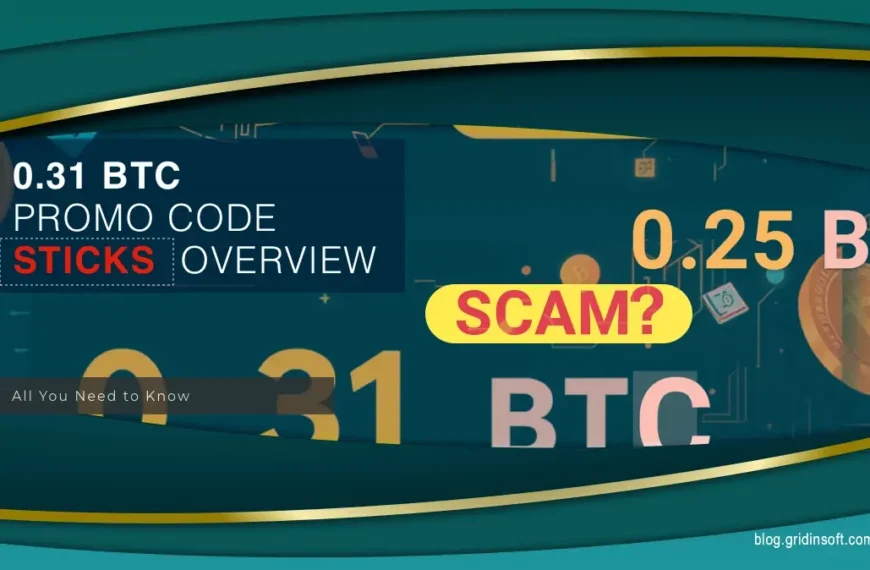 What is 0.31 BTC Promo Code STICKS scam? Explained and How to Avoid Guide