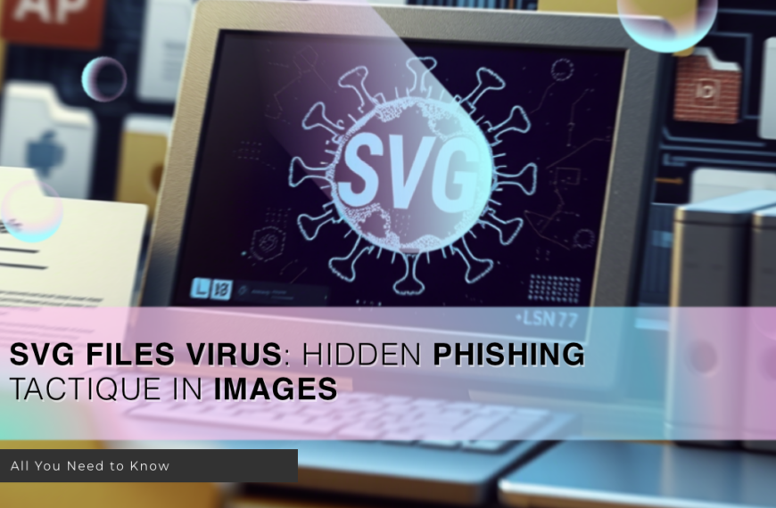 SVG Virus: Phishing Attacks and Malware Injection Through an Image