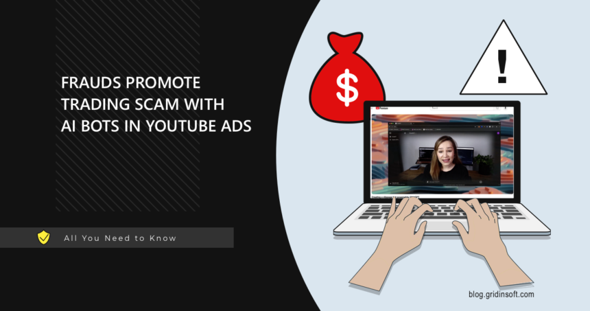 Frauds Promote Trading Scam With AI Bots in YouTube Ads