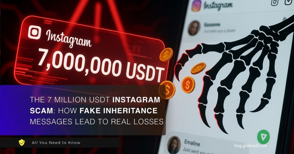 The 7 Million USDT Instagram Scam: How Fake Inheritance Messages Lead to Real Losses