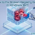 Fix Broken Registry Items in Windows